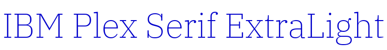 IBM Plex Serif ExtraLight police de caractère